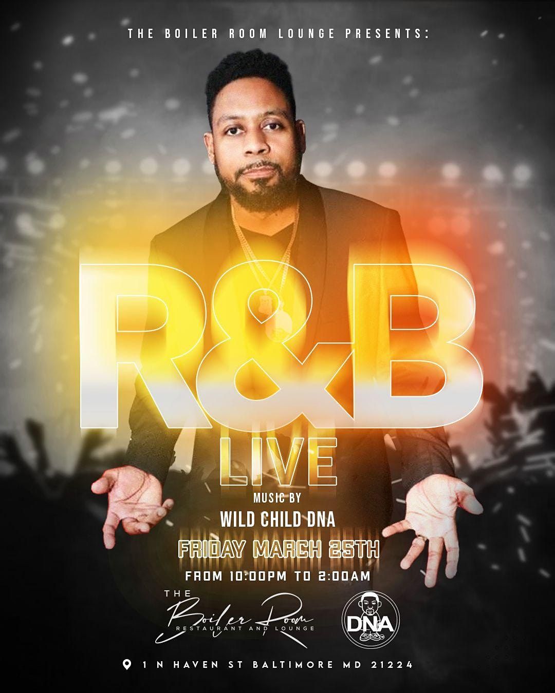 R&B Live Fridays @ The All New Boiler Room Lounge w/DJ DNA (9pm-2am ...