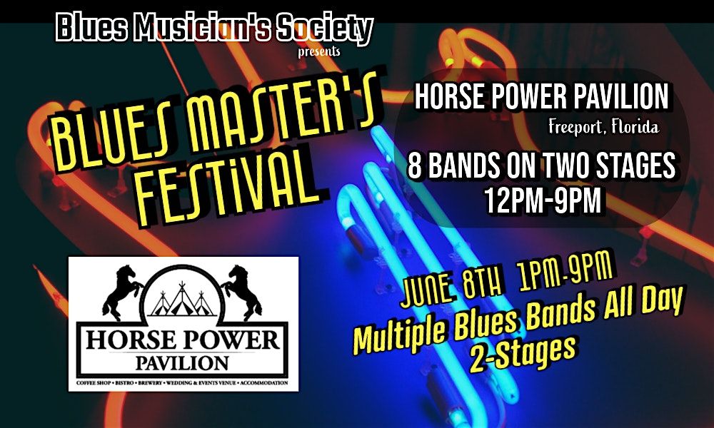 BLUES MASTERS FESTIVAL at Horse Power Pavilion June 8th, 2024., Horse