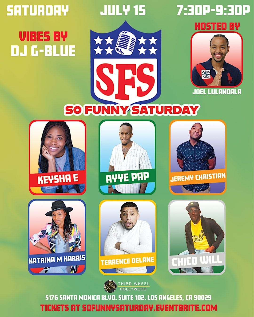 SO FUNNY SATURDAY COMEDY SHOW in HOLLYWOOD, CA, Third Wheel Comedy, Los