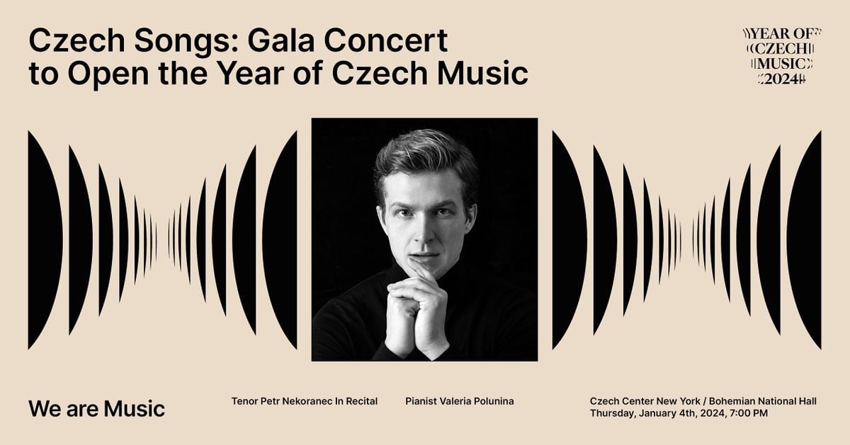 Czech Songs: Gala Concert to Open the Year of Czech Music 2024