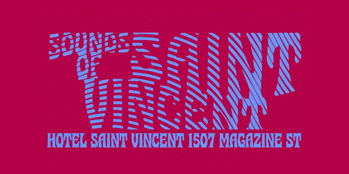 Sounds of Saint Vincent, Hotel Saint Vincent, New Orleans, September 9