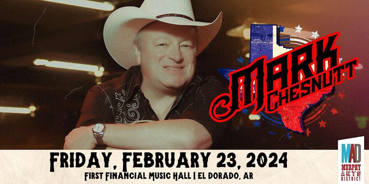 Mark Chesnutt, First Financial Music Hall, El Dorado, 23 February 2024