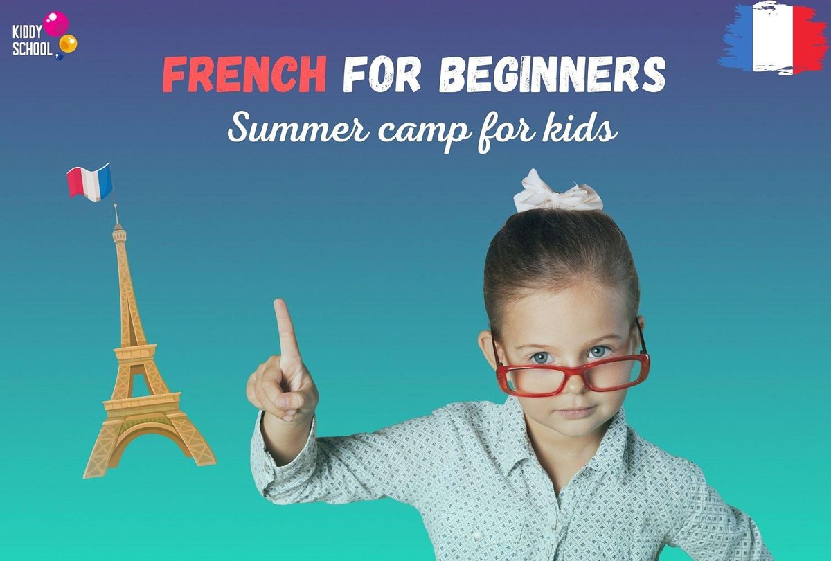 Summer Camp French for beginners, July 27 2022 Online Event