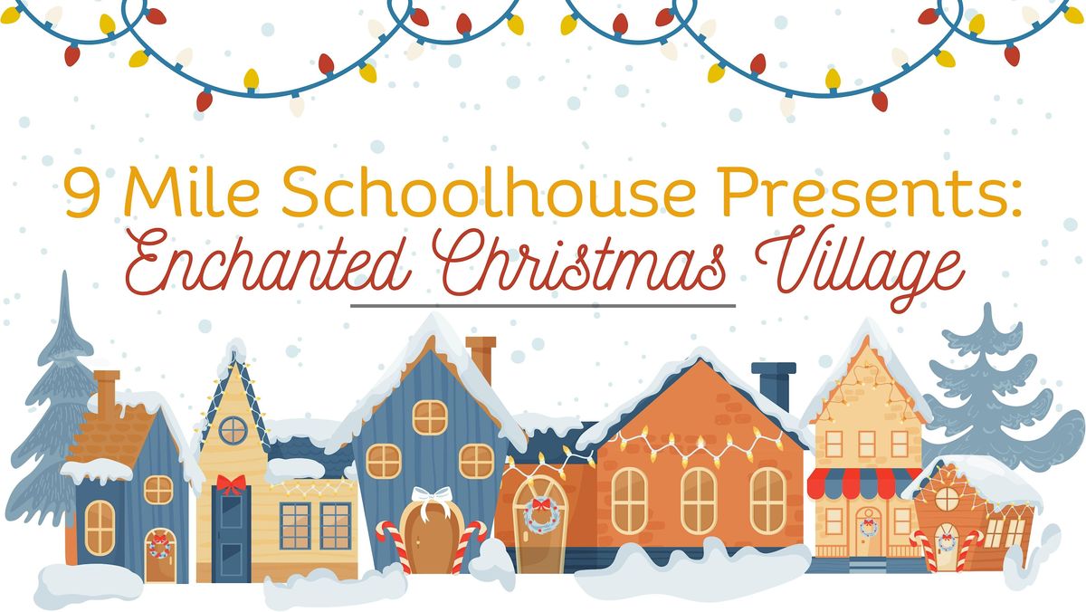 Enchanted Christmas Village 