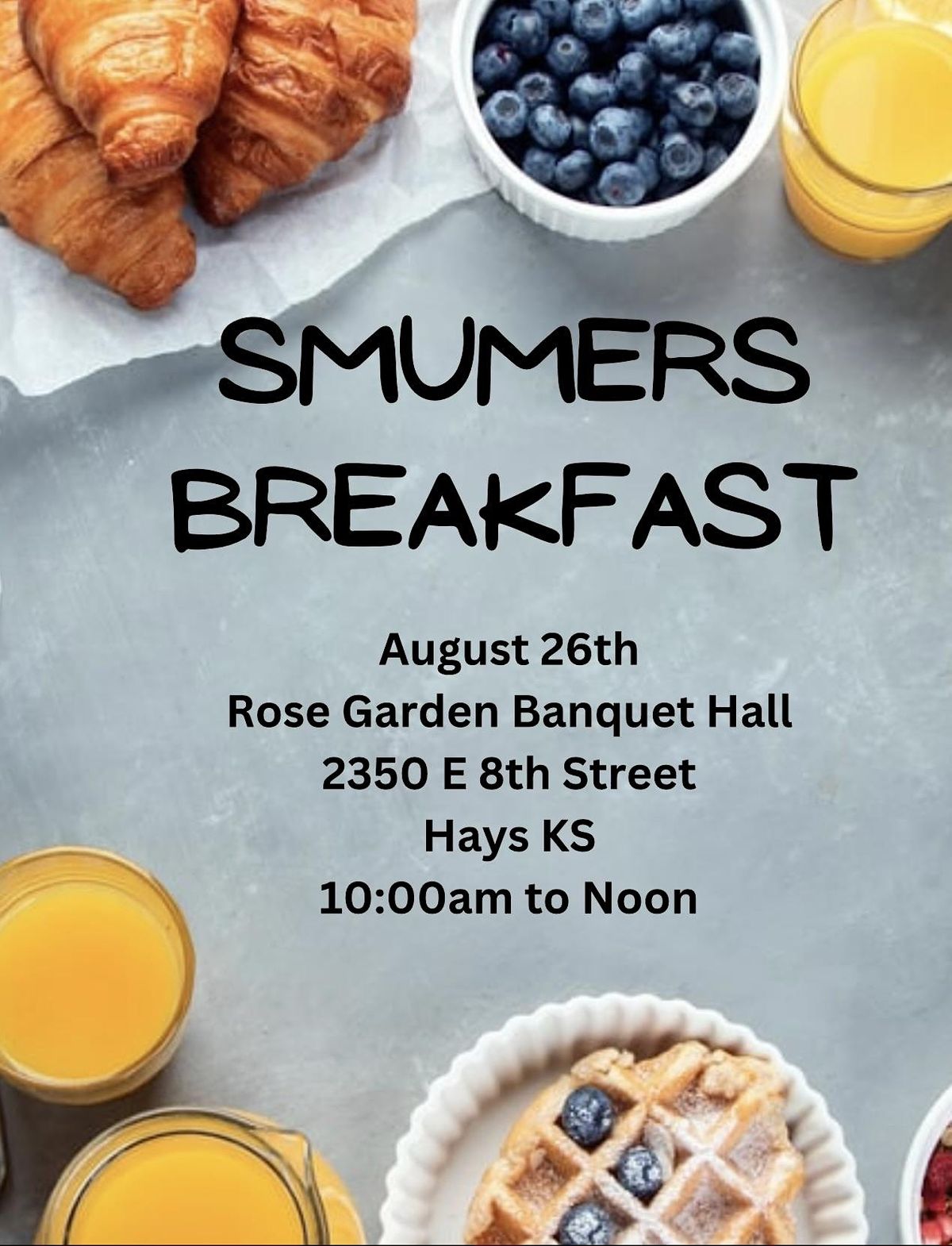 Smumers Breakfast, Rose Garden Banquet Hall, Hays, 26 August 2023