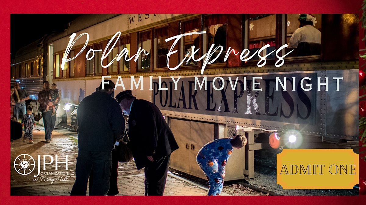 Polar Express Family Movie Night, JPH at Ferry Hill, Marshfield