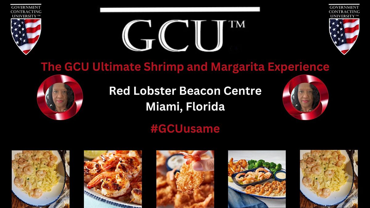 The GCU Ultimate Shrimp and Margarita Experience, Red Lobster, Miami