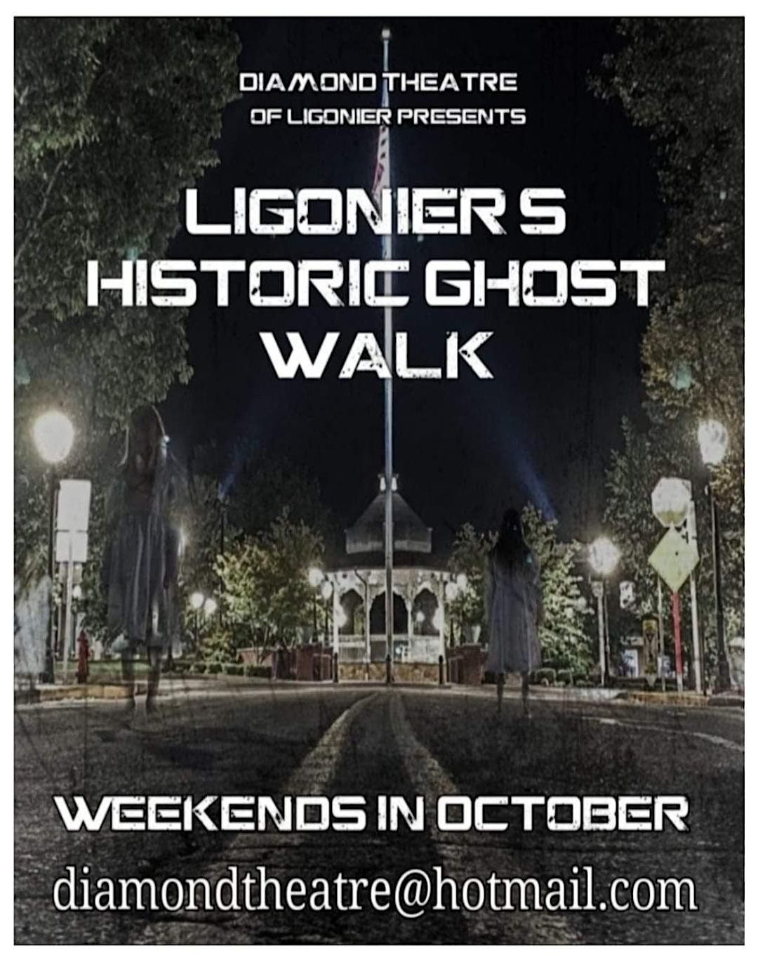 Ligoniers Historic Ghost Walk, Diamond Theatre of Ligonier, October 27