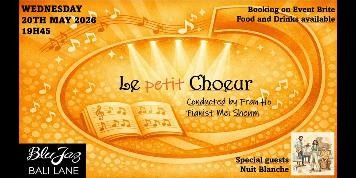 Le Petit Choeur @ The Jazz Loft — The Jazz Loft @ Blu Jaz