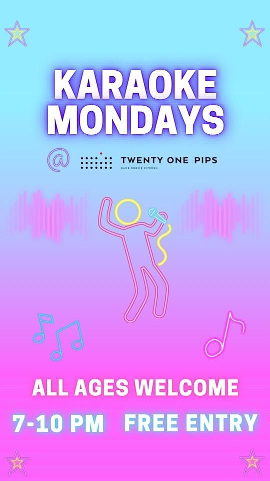 Monday Night Karaoke in Ardmore!, Twenty One Pips, Ardmore, August 28
