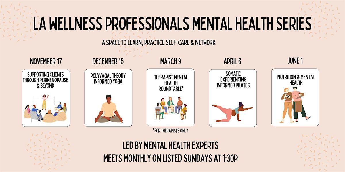 LA Wellness Professionals Mental Health Series | Event in Los Angeles | AllEvents