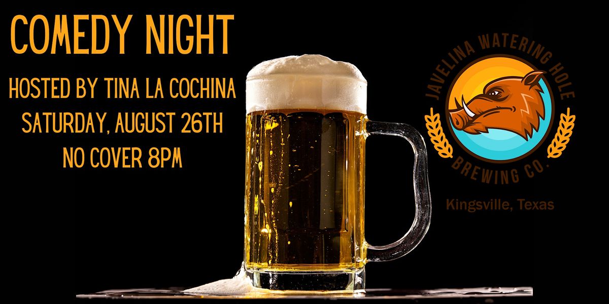 Javelina Watering Hole Comedy Night, 211 E Caesar Ave, Kingsville, 26