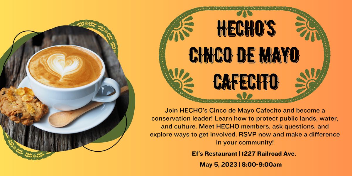 Cinco de Mayo Cafecito con HECHO, Ef's Restaurant, Alamosa, May 5 2023