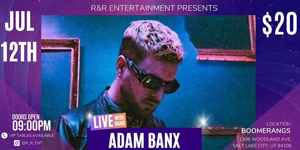 R&R ENT ADAM BANX (CONCERT), Boomerangs Down Under Bar Millcreek