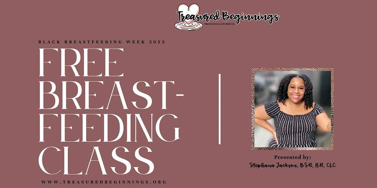 Black Breastfeeding Week Breastfeeding Class, Walnut Hills Branch