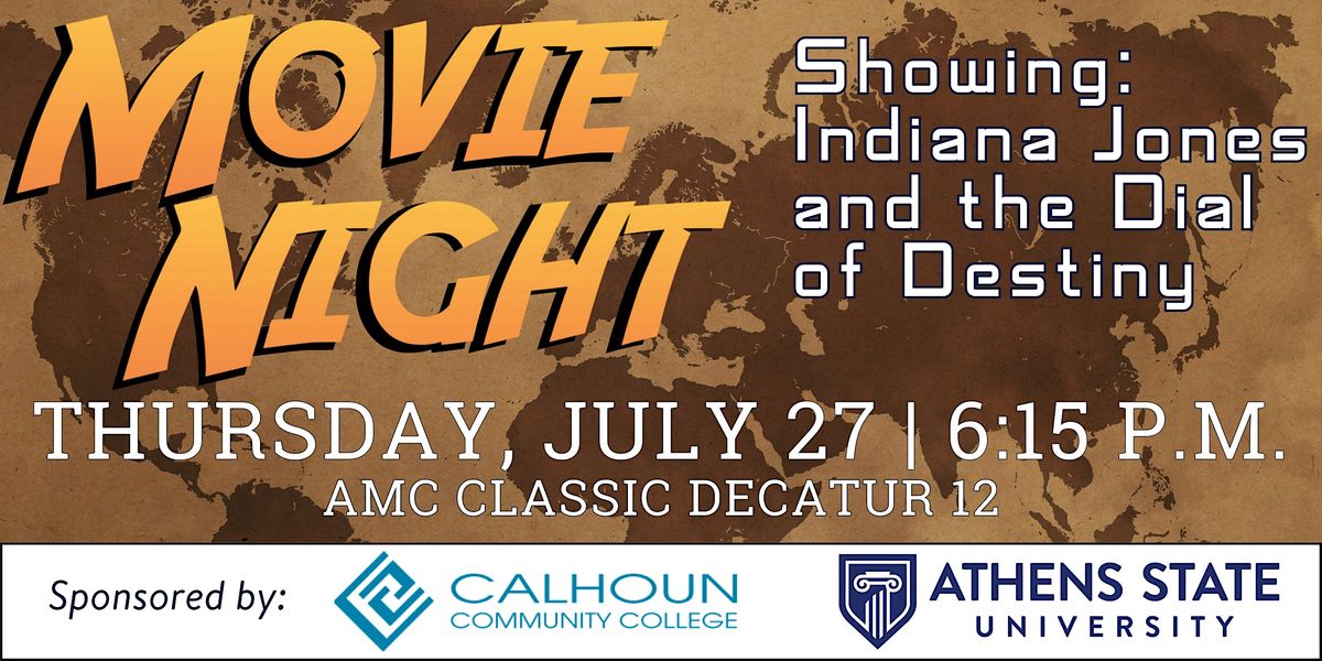 Calhoun Community College & Athens State University Movie Night, AMC