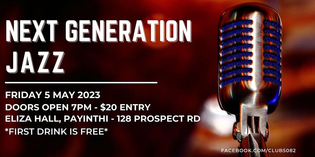 Next Generation Jazz, Payinthi, Prospect, 5 May 2023 AllEvents.in