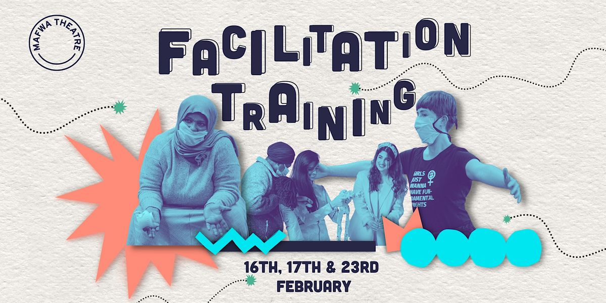 3 day Facilitation Training - 16th, 17th & 23rd Feb