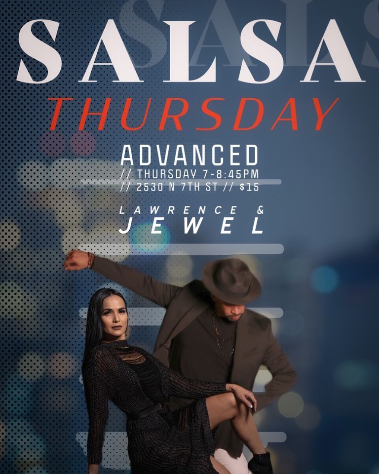 Thursday Advanced Salsa with Lawrence & Jewel!, Phoenix Salsa Dance