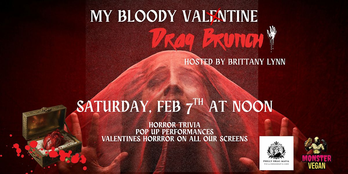 My Bloody Drag Brunch at Monster Vegan, 7 February | Event in Philadelphia | AllEvents