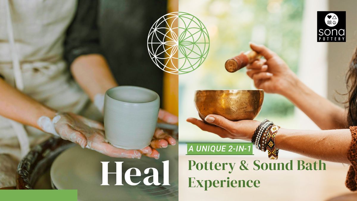 Heal: 2-in-1 Pottery &amp; Sound Bath Experience, 6 December | Event in Gurgaon | AllEvents