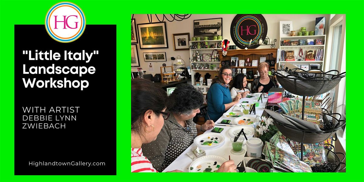 "Little Italy" Landscape Painting Workshop with Artist Debbie Lynn Zwiebach | Event in Baltimore