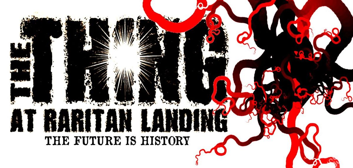 THE THING AT RARITAN LANDING! A Theatrical Haunt Set in Colonial New