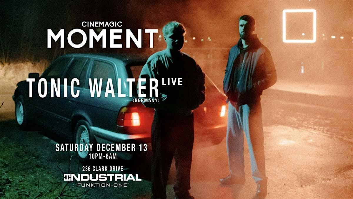 MOMENT Series: Tonic Walter (LIVE), 13 December | Event in Vancouver | AllEvents