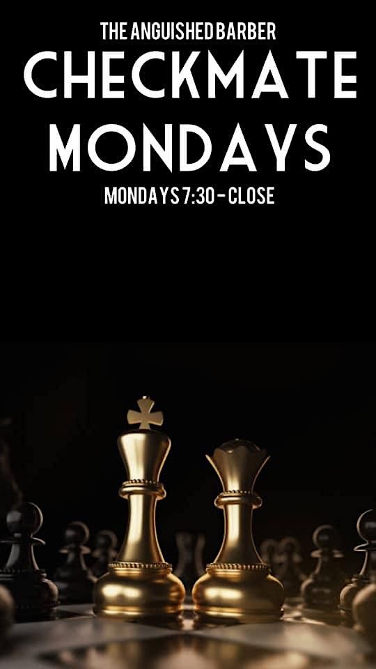 Checkmate Mondays, The Anguished Barber & Bar, Atlanta, 20 February ...