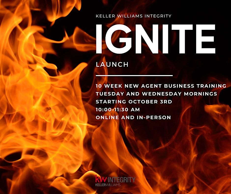 Ignite! 10 week, twice a week new Real Estate Agent training, Keller Williams Integrity Real