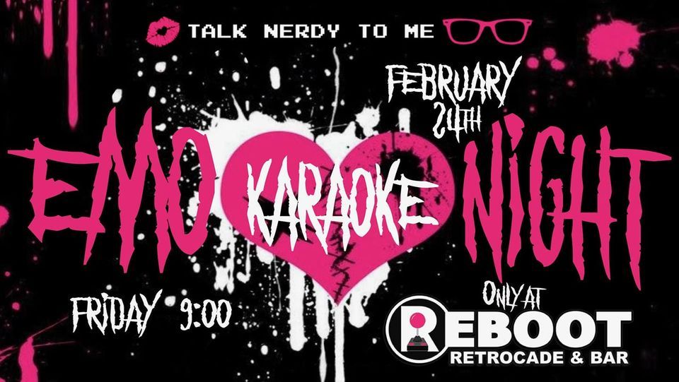 Emo Karaoke at Reboot, Reboot Retrocade & Bar, Macon, February 24 2023