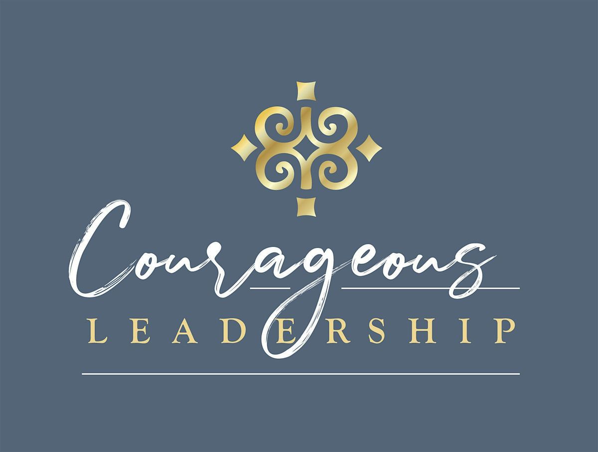 Courageous Leaders Retreat, 6 August | Event in Kananaskis Village | AllEvents