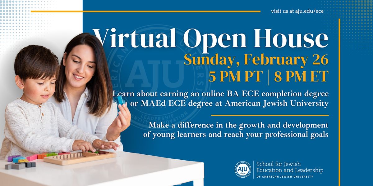 Virtual Open House Earn Your BA or MAEd in Early Childhood Education