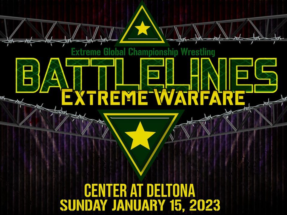 EGCW Battlelines Extreme Warfare, The Center at Deltona, January 15