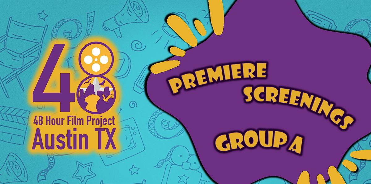 Austin 48 Hour Film Project Screenings Group A, Southwest Theaters