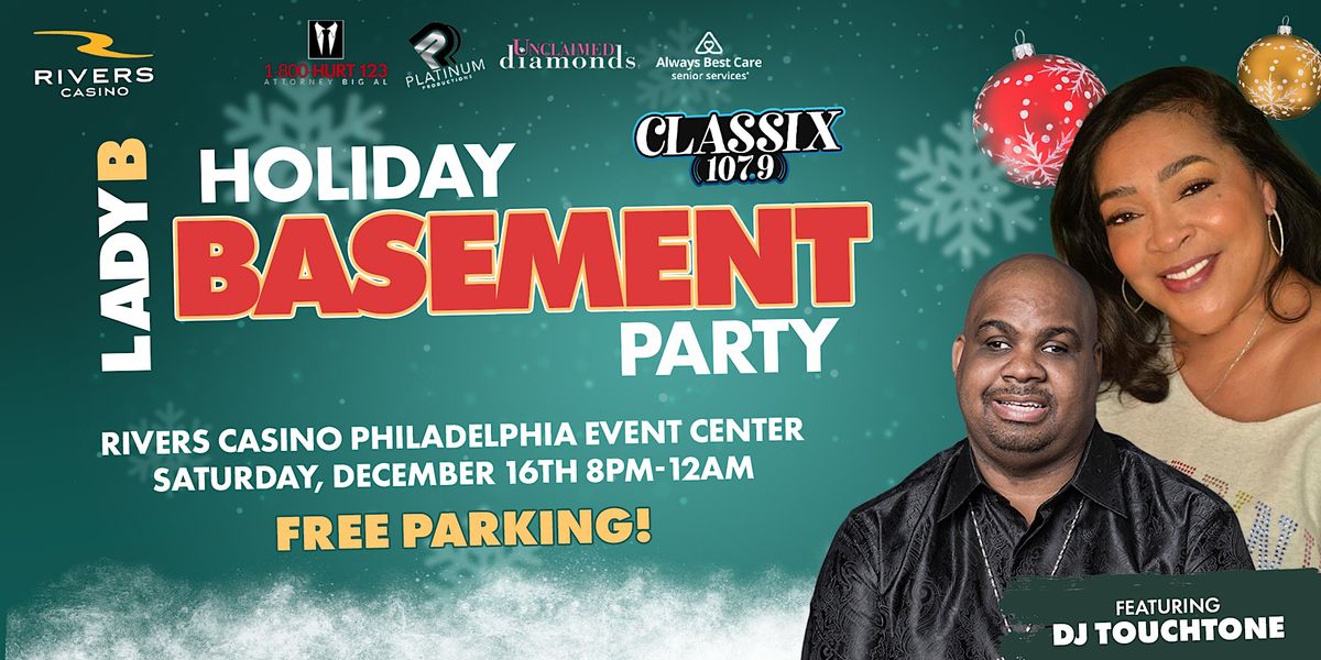 Lady Bs Holiday Basement Party, Rivers Casino Philadelphia, 16 December