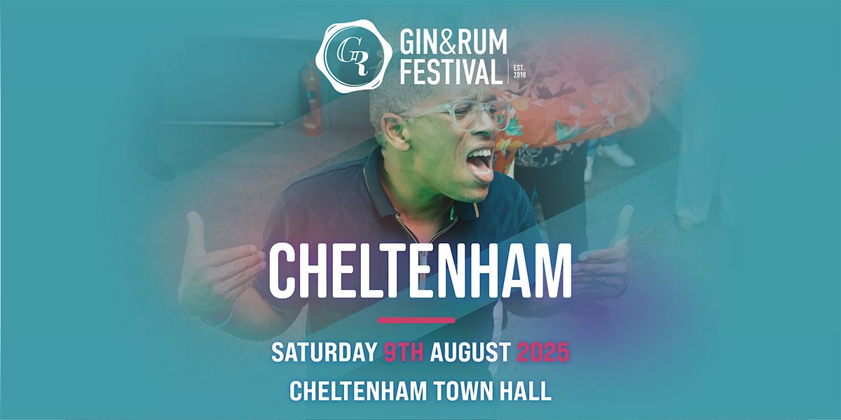 Gin & Rum Festival - Cheltenham - 2025, 9 August | Event in Cheltenham | AllEvents