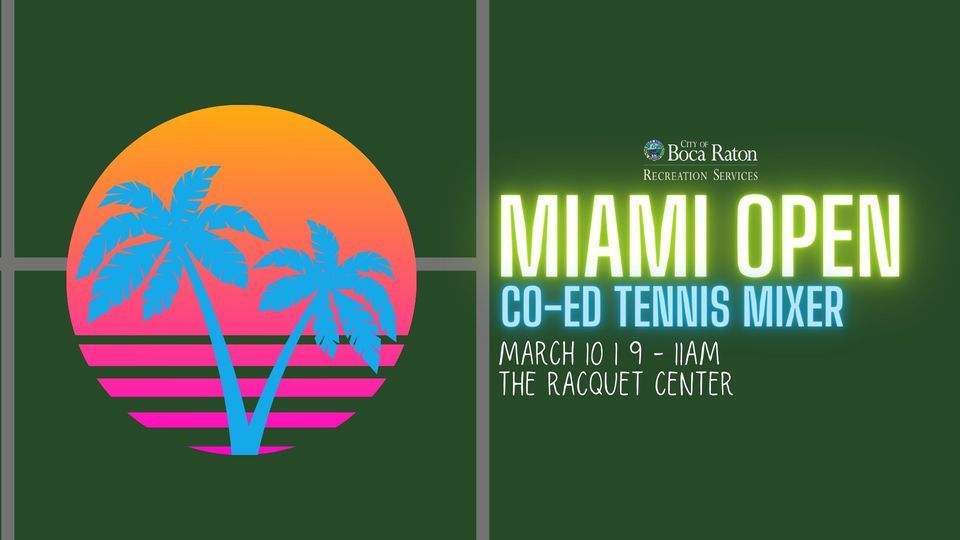 Miami Open CoEd Tennis Mixer, Swim And Racquet Center, Boca Raton