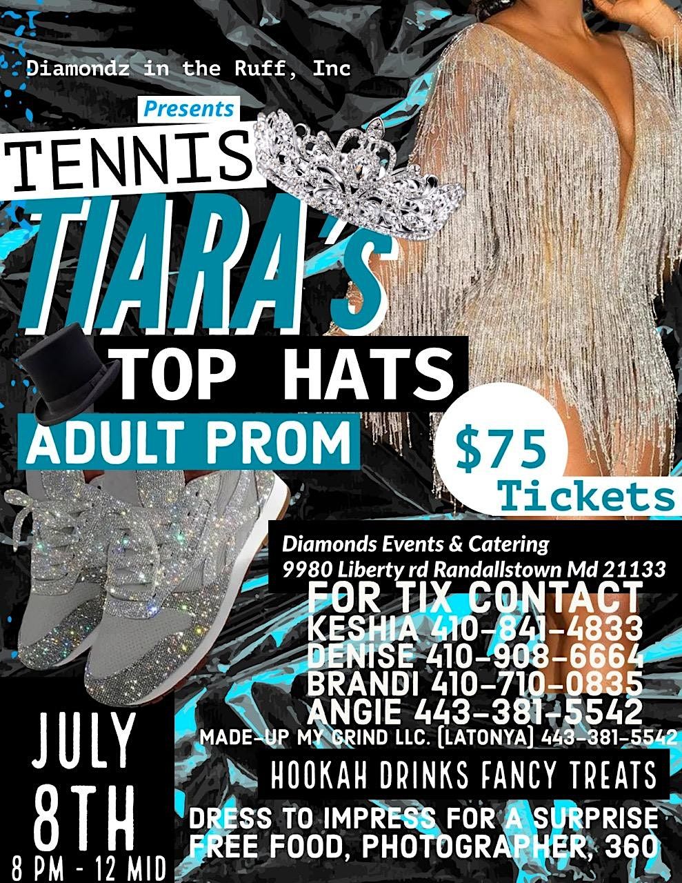 Tennis Tiaras and Top Hats Adult Prom, Diamondz Events & Catering LLC
