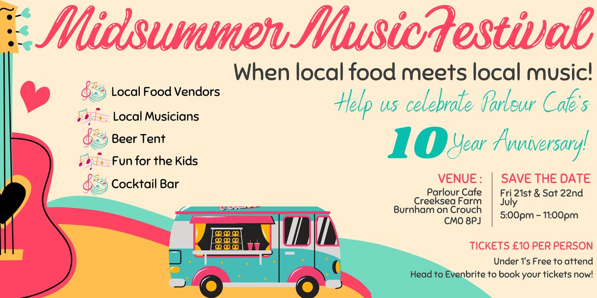 Midsummer Music Festival, Parlour Cafe, BurnhamonCrouch, July 21 2025