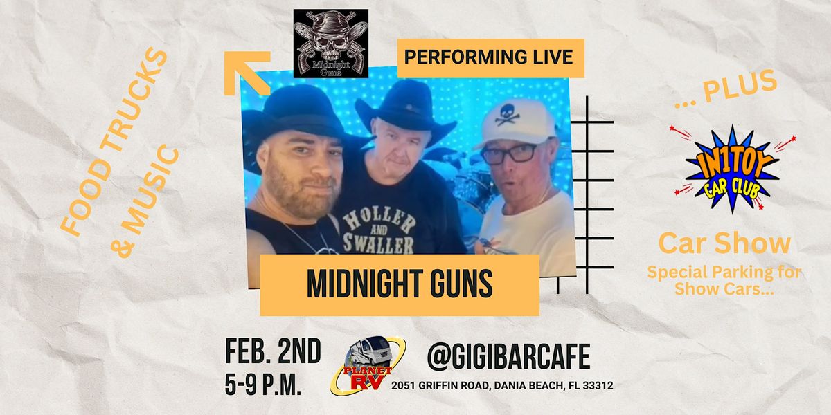 Live Performance by Midnight Guns, Food Trucks & Car Show, 2051 Griffin