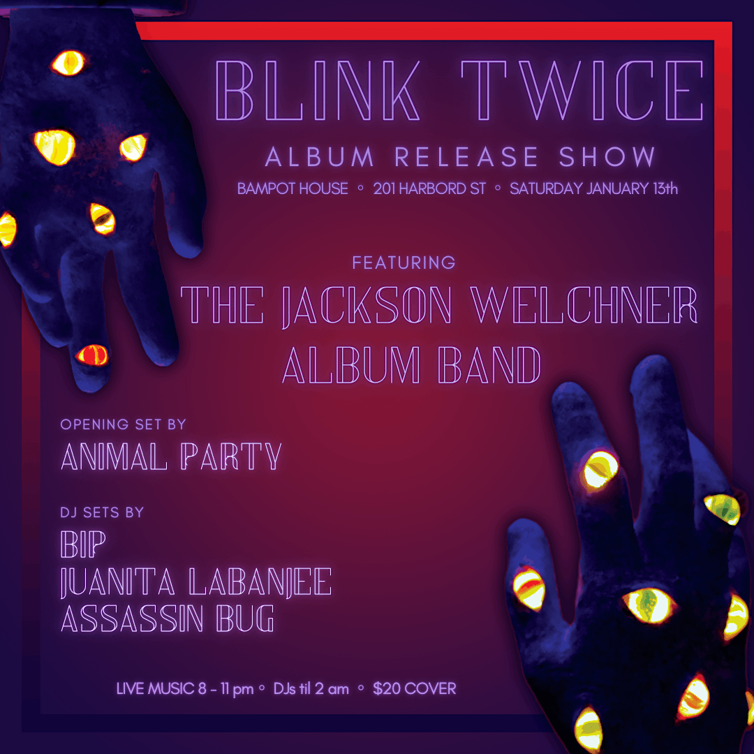 BLINK TWICE Album Release Party Bampot House Harbord Street Toronto blink-twice-album-release-party-bampot-house-harbord-street-toronto
