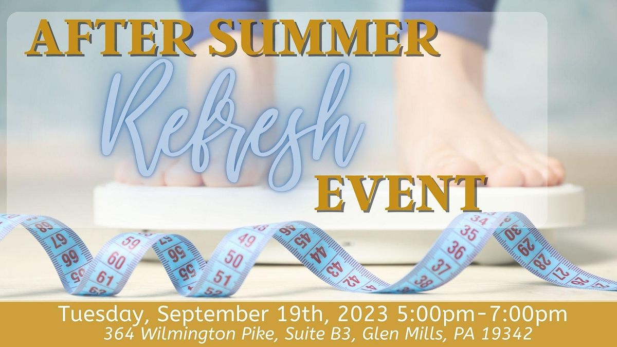 After Summer Refresh Event, LaserSkin MedSpa, Glen Mills, 19 September ...