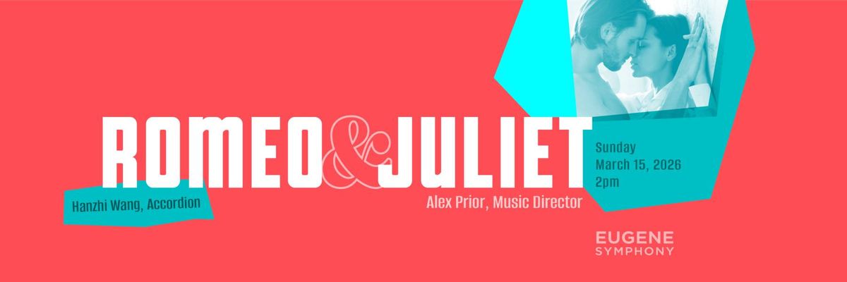 Eugene Symphony: Romeo and Juliet, 14 March | Event in Eugene | AllEvents
