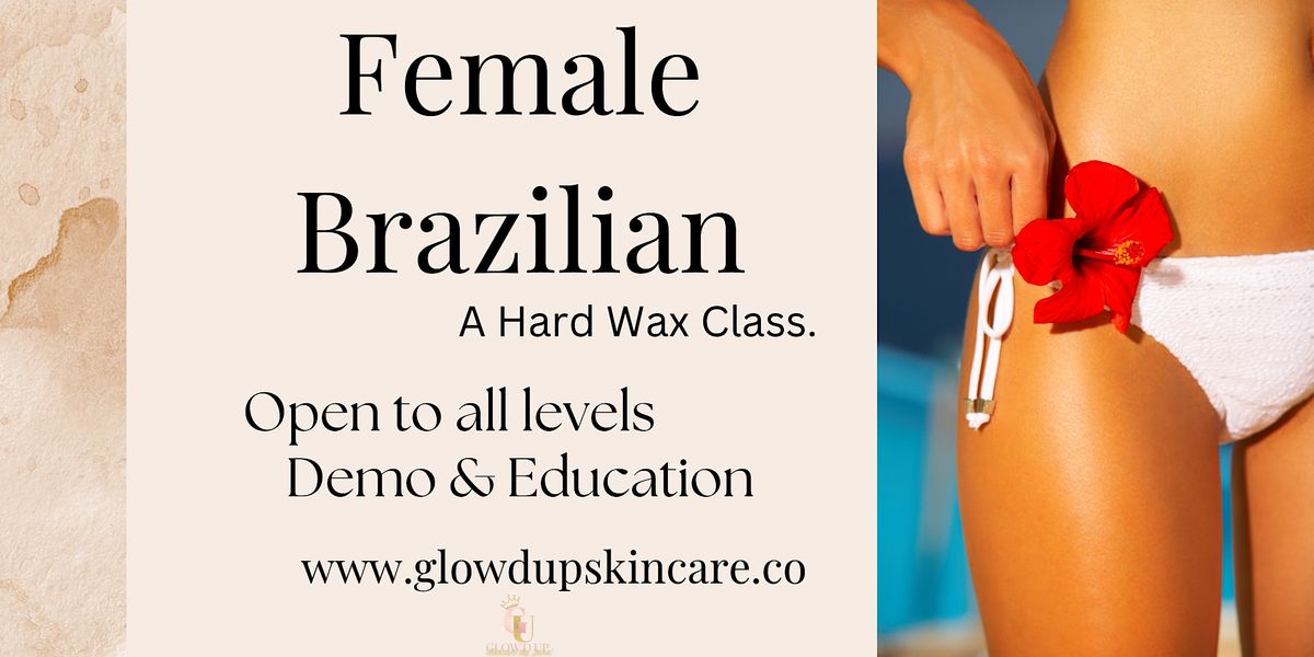 Brazilian Wax Class, 186 North Ave, Jonesboro, June 10 2023 AllEvents.in