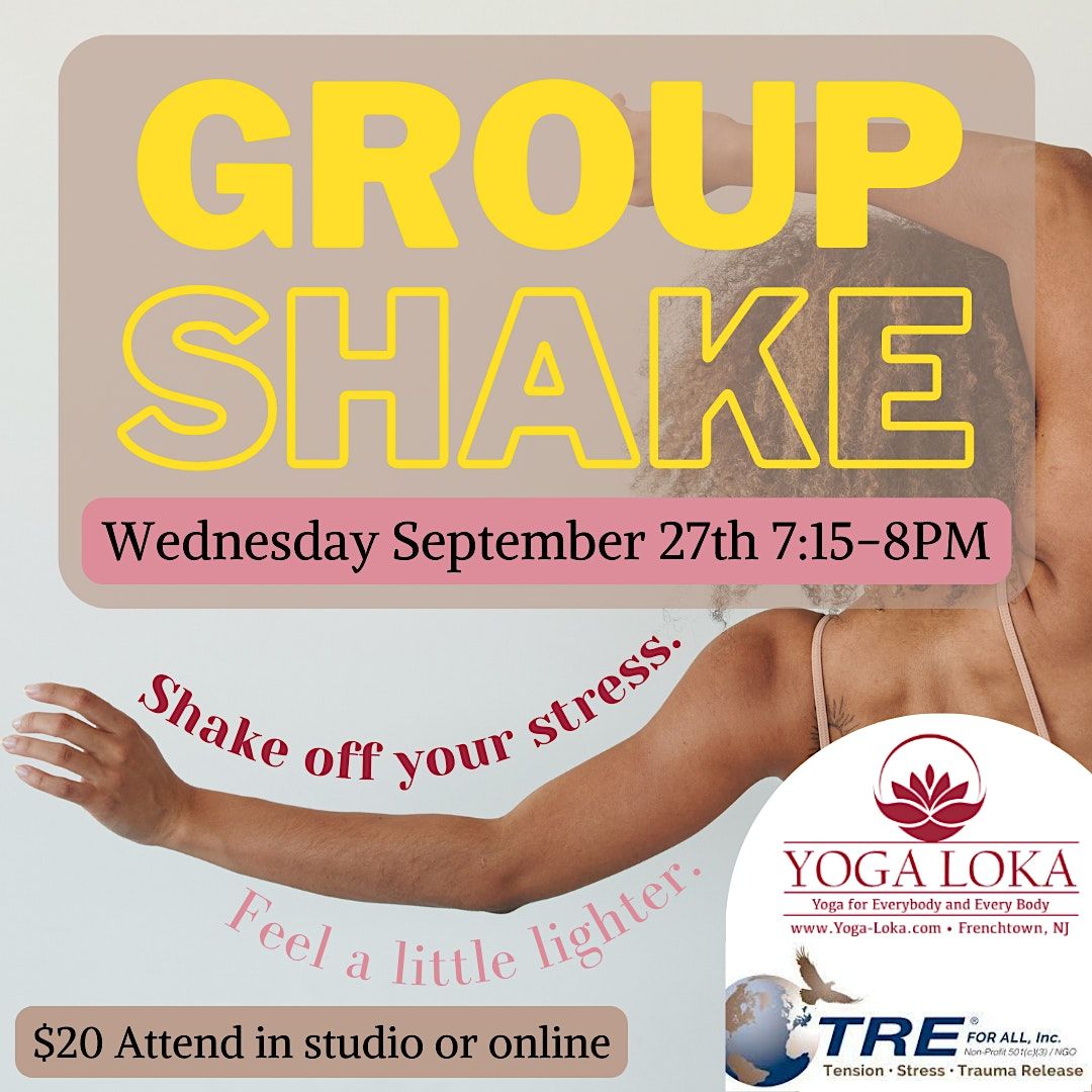 TRE Group Shake, Yoga Loka, Frenchtown, 27 September 2023 AllEvents.in