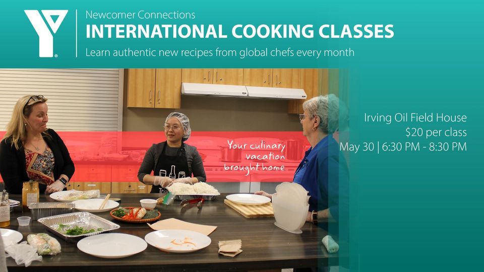 International Cooking Classes (China), Irving Oil Field House, Saint