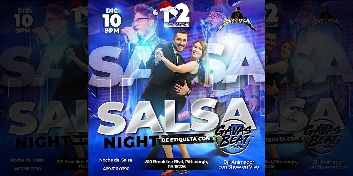 Salsa Night De Etiqueta con GAVAS Beat, Insomnia Discotec, Pittsburgh
