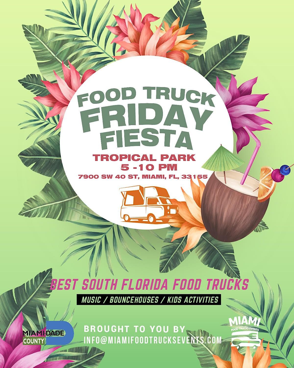 Food Trucks Fridays Fiesta Tropical Park, Food Trucks Fridays Fiesta