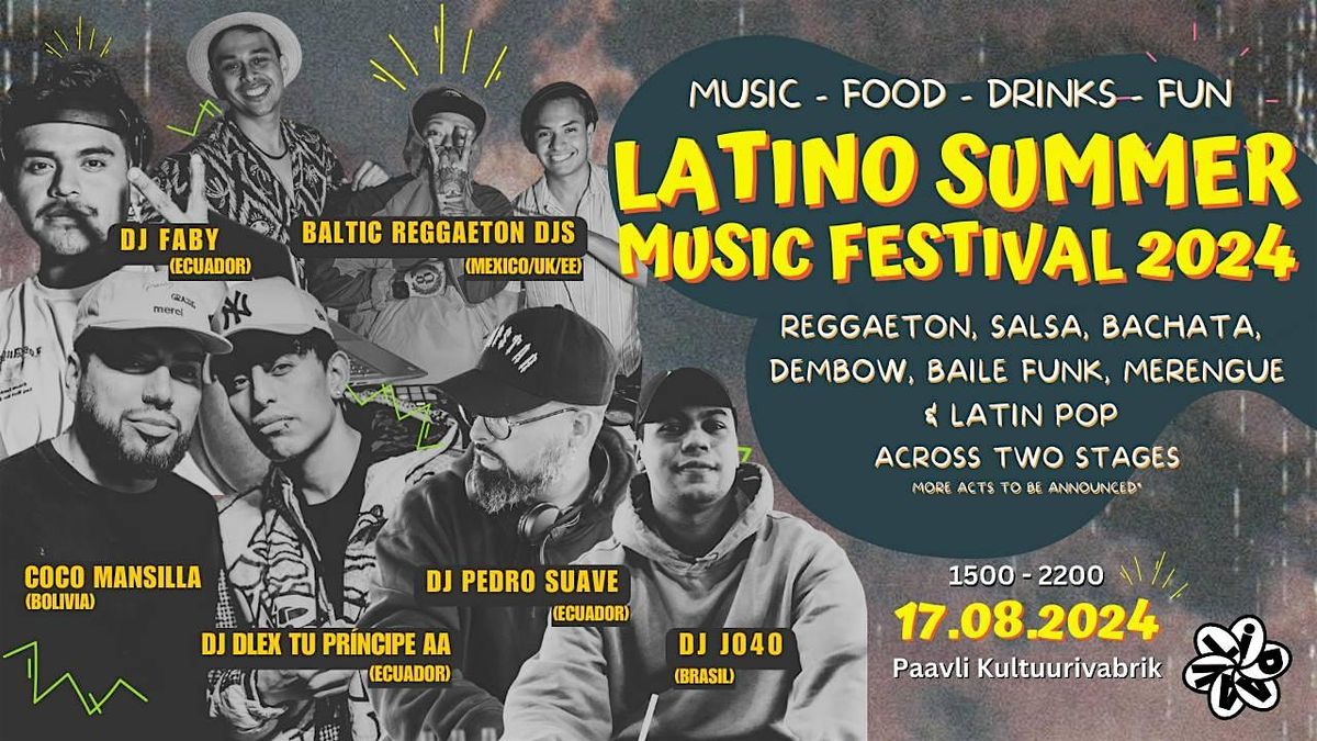 Latino Summer Music Festival 2024 (Tallinn), Paavli Kultuurivabrik